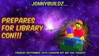 JonnyBuildz...Preps for LibraryCon and More!!! Leaks and Reviews! Episode 169