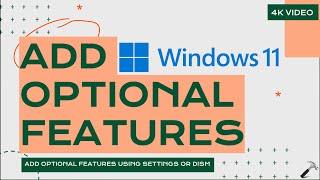 Add optional features in Windows 11