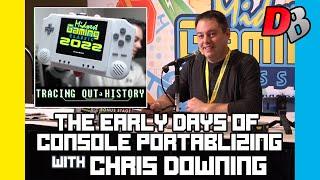 MGC2022: The Early Days of Console Portablizing: Tracing Out a History w/ Chris Downing