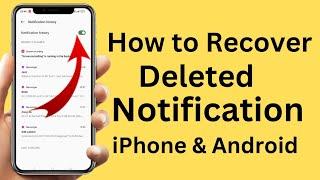 How to Recover Deleted Notification | How to See Deleted Notification | iPhone & Android |