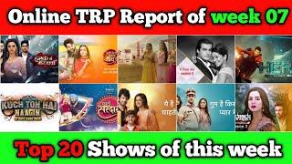 Week 07 Online TRP : Top 20 Serials of this week