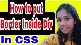 How to Put Border Inside the Div in CSS||@ThapaTechnical