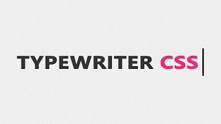 Typewriter Animation in CSS