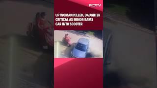 Kanpur Accident News | UP Woman Killed, Daughter Critical As Minor Rams Car Into Scooter