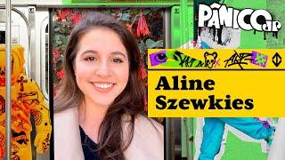 ALINE SZEWKIES - PÂNICO - 31/05/23