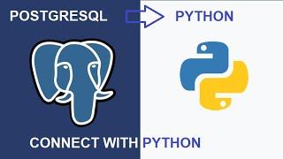 How to connect PostgreSQL Database using Python