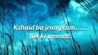 Ummat (official lyrics video)#khasi #khasisong