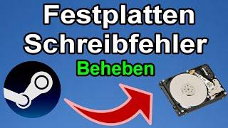 STEAM Festplattenschreibfehler beheben | Anleitung