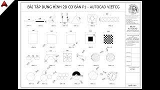  Bài 02: Luyện vẽ bài tập AutoCAD 2D từ cơ bản đến nâng cao // Học vẽ AutoCAD căn bản