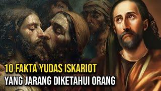 HARUS TAHU...!! 10 Fakta Yudas Iskariot yang Jarang Diketahui Orang Banyak