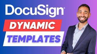 How to Create and Use DocuSign DYNAMIC Templates in 2023 UPDATED