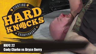 Cody Clarke vs Bryce Berry | MMA | Hard Knocks Fighting | HKFC 22