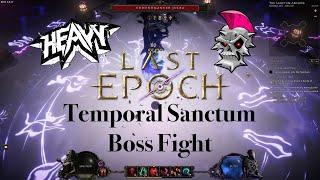 Last Epoch - Temporal Sanctum Dungeon Boss Guide (In-Depth Mechanic Explanation)