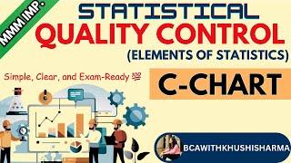 C-Chart Explained | Statistical Quality Control| M.M.M IMP Q SOLVED