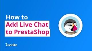 How to Add Live Chat to PrestaShop For Free