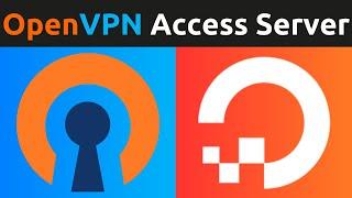 How To Make An OpenVPN Access Server With Web-Based User Interface (UI) On DigitalOcean