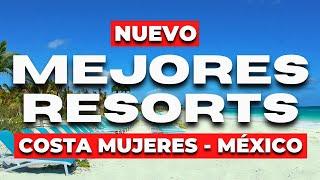 NUEVO Descubre Los 6 Mejores Hoteles Todo Incluido en Costa Mujeres - México