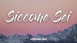 Giordana Angi - Siccome Sei TESTO / LYRICS