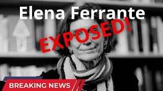 Who is Elena Ferrante, REALLY?