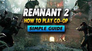 Remnant 2 How To Play Coop - Simple Guide