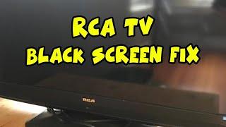 How to Fix Your RCA TV That Won't Turn On - Black Screen Problem