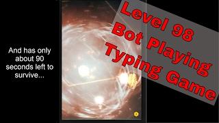 Level 98 in Z-Type Typing Space Shooter-  Bot playing JavaScript game ZType reaches Wave 98