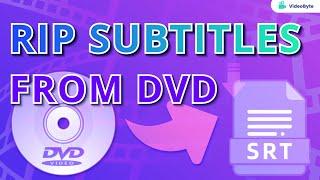 [Guide] How to Rip Subtitles from DVDs? Super Easy&Quick