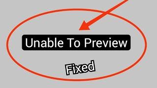 How To Fix Youtube Unable To Preview Video Problem Solved | Youtube Unable To Preview Video Issue.