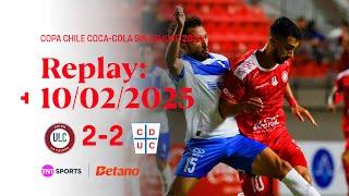 TNT Sports Replay | Unión La Calera 2-2 Universidad Católica | Copa Chile Coca Cola Sin Azúcar 2025