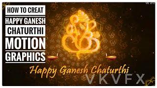 How to Create Simple Ganesh Chaturthi Motion Graphics in After Effects | VK VFX