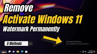 How to Remove "Activate Windows 11" Watermark Permanently in 2023