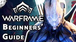 WARFRAME Beginners' Guide for 2021 - Tips & Tricks for New Players to get the Best Start