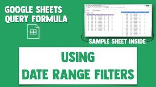 Google Sheets Query Dates for Dashboards - Query Formula Function