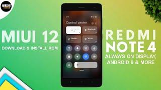 Install MIUI 12 on Redmi Note 4 | Always on Display, Smooth, & More