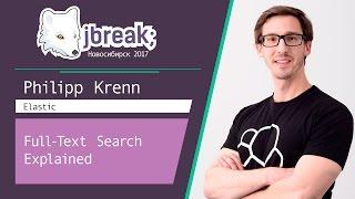 Philipp Krenn — Full-Text Search Explained