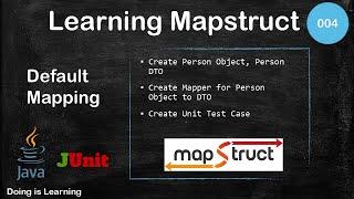 004 - Learning Mapstruct - Default Mapping