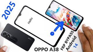 Oppo A38 CPH2579 Frp Bypass/Unlock Google Account Lock Android 14 Without PC -2025