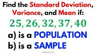 How to Find the Standard Deviation, Variance, and Mean of a Sample and a Population - Easy Tutorial