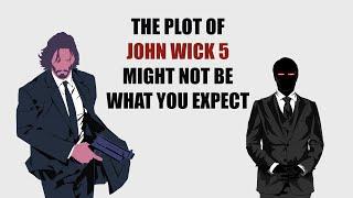 The Plot of John Wick 5 Might Not be What You Expect!