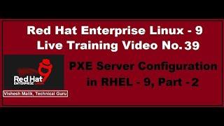 Complete PXE Server Configuration in RHEL - 9 | Automatic Linux OS Installation on Client Machine