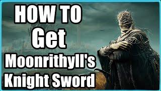 Elden Ring Shadow Of The Erdtree How To Get Moonrithyll's Knight Sword