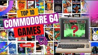 COMMODORE 64 TOP 10 GAMES