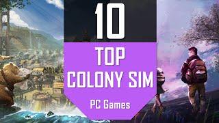 TOP10 Colony Sim Games | Best Colony Building Simulation PC Games