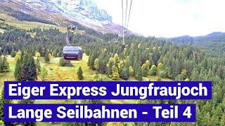 Eiger Express Switzerland Grindelwald Jungfraujoch - complete ride - longest cablecar s part 4