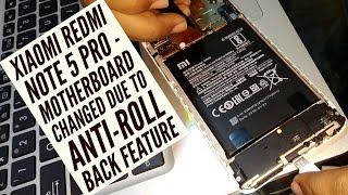 Miui 10 Anti RollBack | Redmi Note 5 Pro Mother Board Changed | Hindi - हिंदी