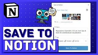 SAVE TO NOTION: How the Official Web Clipper Should Be