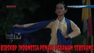 FILM INDONESIA 2023 : PENARI PERAWAN SEBERANG