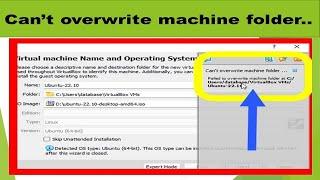 Can’t Overwrite Machine Folder VirtualBox in Windows .