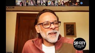 Alexander Siddig Live Zoom - January 28, 2022 #SidCitySocialClub