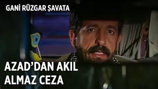 Azad'tan Akıl Almaz Ceza